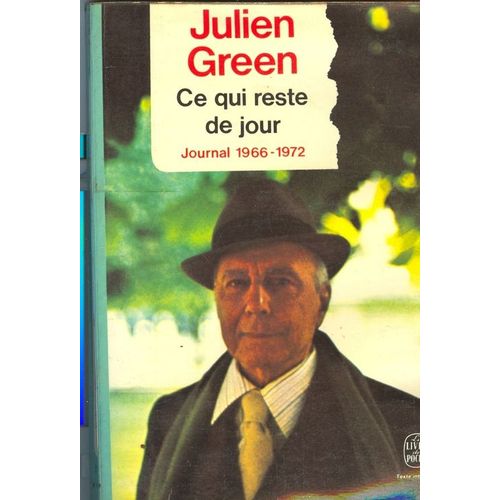 Journal - Julien Green N° 9 - Ce Qui Reste De Jour - 1966-1972