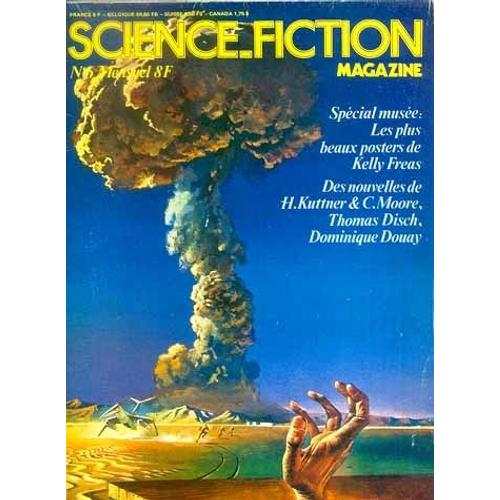 Science-Fiction Magazine  N° 6 : Spécial Musée, Kuttner, Moore, Disch, Douay,...