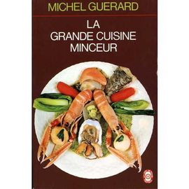 La Grande Cuisine Minceur Guerard - Meilleures offres neuf