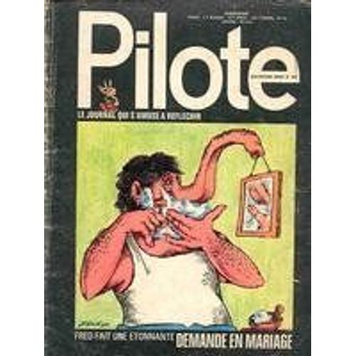 Hebdomadaire Pilote N° 635 : Fred Fait Une Etonnante Demande En Mariage