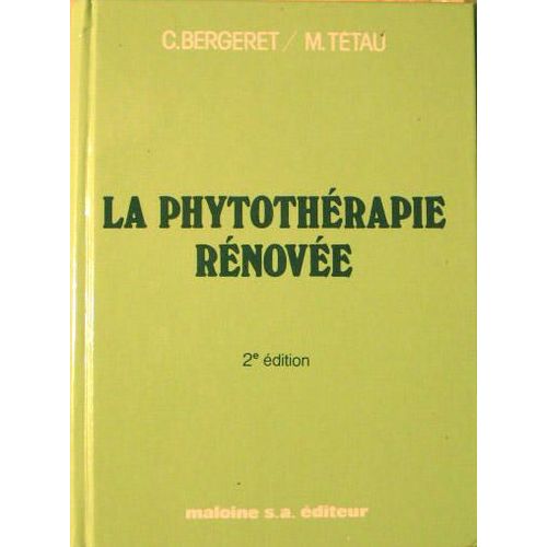 La Phytothérapie Rénovée