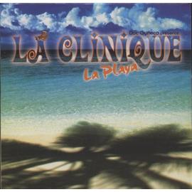 La Clinique – La Playa