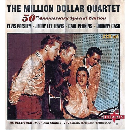 The Million Dollar Quartet : 50th Anniversary Special Edition