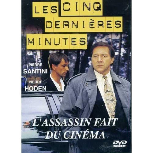 Les 5 Dernières Minutes - Pierre Santini - Vol. 3 : L'assassin Fait Son Cinéma