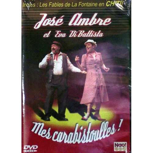 Jose Ambre Et Eva Di Battista - Mes Carabistouilles !