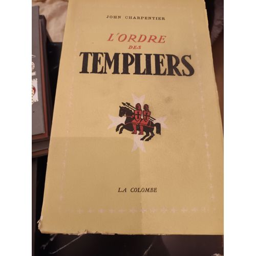 L Ordre Des Templiers
