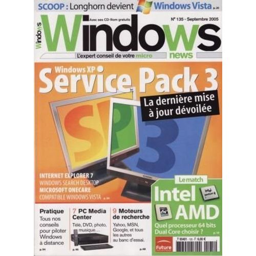 Windows News  N° 135 : Service Pack 3 La Dernière Mise À Jour Dévoilée.9 Moteurs De Recherche.7 Pc Media Center...