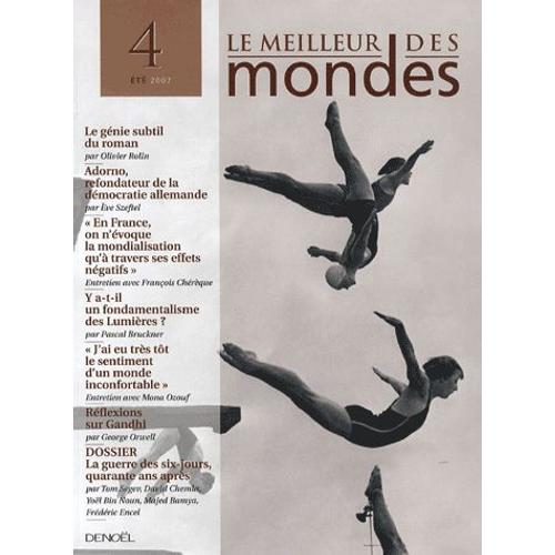 Le Meilleur Des Mondes N° 4, Eté 2007 - La Guerre Des Six-Jours, Quarante Ans Après