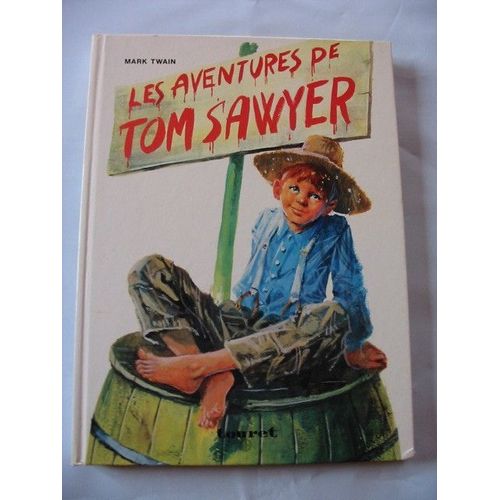 Les Aventures De Tom Sawyer