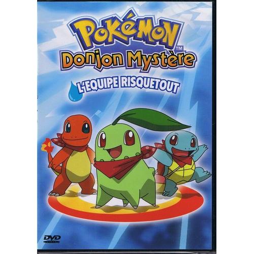 Pokemon - Donjon Mystere / L'équipe Risquetout