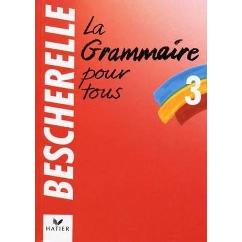 La Grammaire Pour Tous