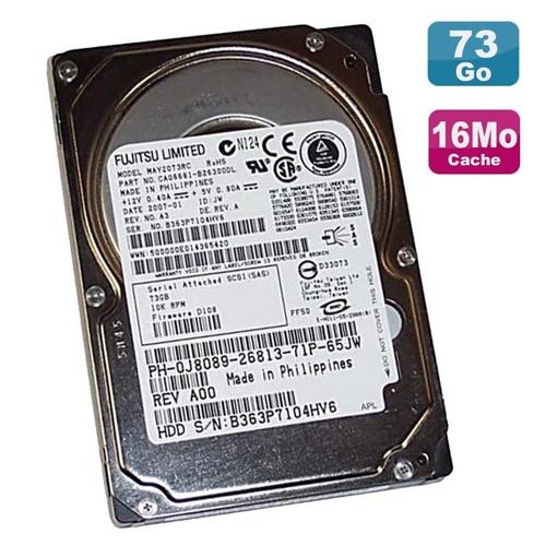 Disque Dur 73Go 2.5" SAS Fujitsu MAY2073RC CA06681-B26300DL Dell 0J8089 D108