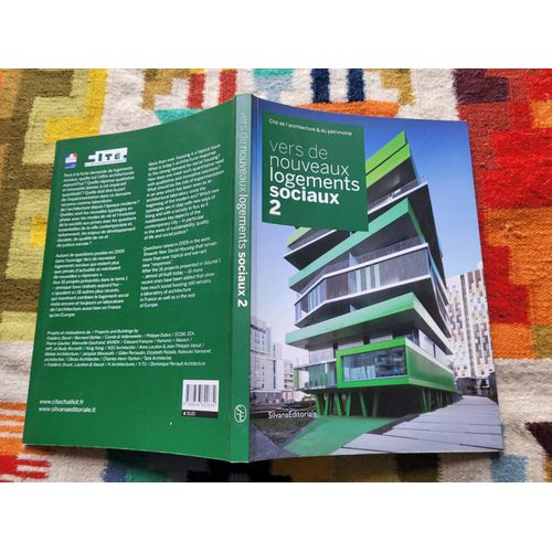 Vers De Nouveaux Logements Sociaux 2. Cité De L'architecture Et Du Patrimoine. Editions : Silvanaeditoriale. 2012