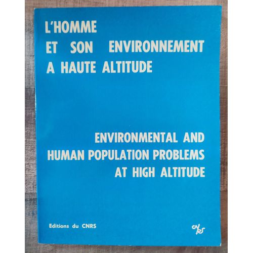 L'homme Et Son Environnement À Haute Altitude (Cahiers Népalais)