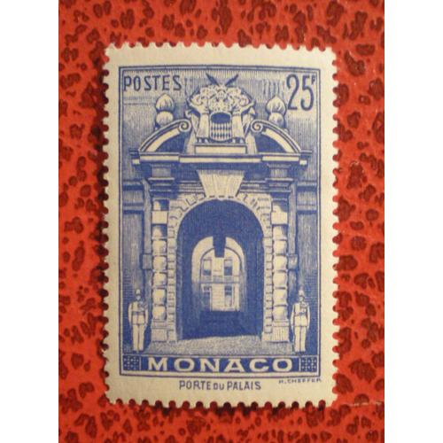 Porte Du Palais - 25 Francs Bleu - Timbre Neuf ** De La Série Vues De La Principauté - Monaco - Année 1948 - Y&t N° 313a