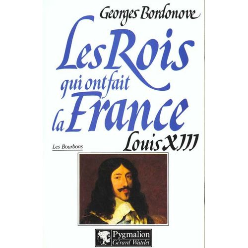 Louis Xiii - Le Juste