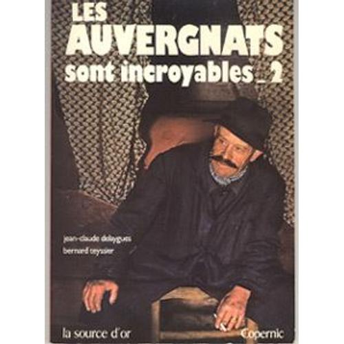 Les Auvergnats Sont Incroyables N° 2