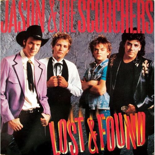 Lost & Found - Jason & The Scorchers