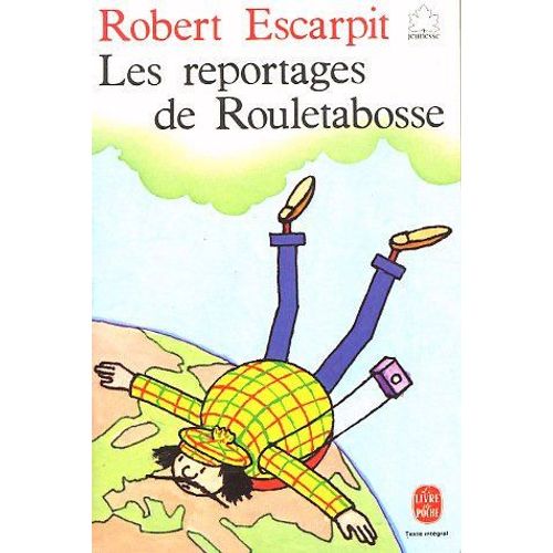 Les Reportages De Rouletabosse