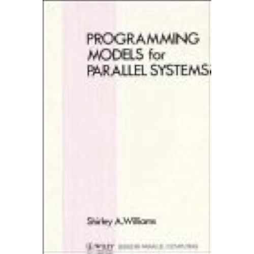 Programming Models For Parallel Systems