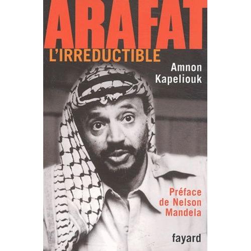 Arafat L'irréductible