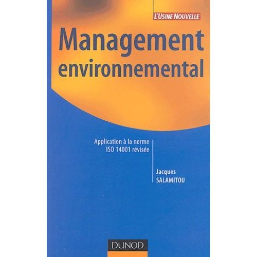 Management Environnemental - Application À La Norme Iso 14001 Révisée