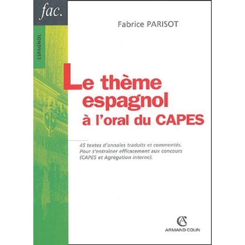 Le Thème Espagnol - A L'oral Du Capes