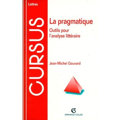 La Pragmatique - Outils Pour L'analyse Littéraire