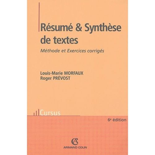 Résumé Et Synthèse De Textes - Méthode Et Exercices Corrigés