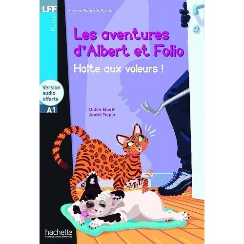 Les Aventures D'albert Et Folio - Halte Aux Voleurs ! (1 Cd Audio)