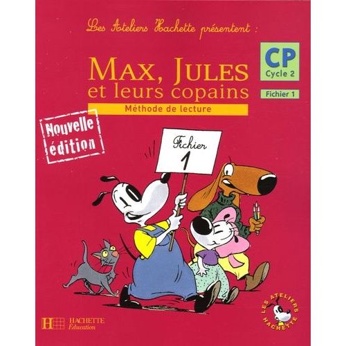 Max, Jules Et Leurs Copains Cp Cycle 2 - Méthode De Lecture, Fichier 1