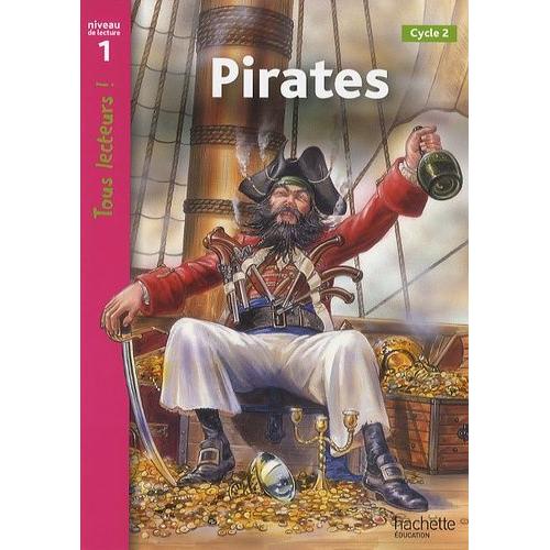 Pirates - Niveau De Lecture 1, Cycle 2