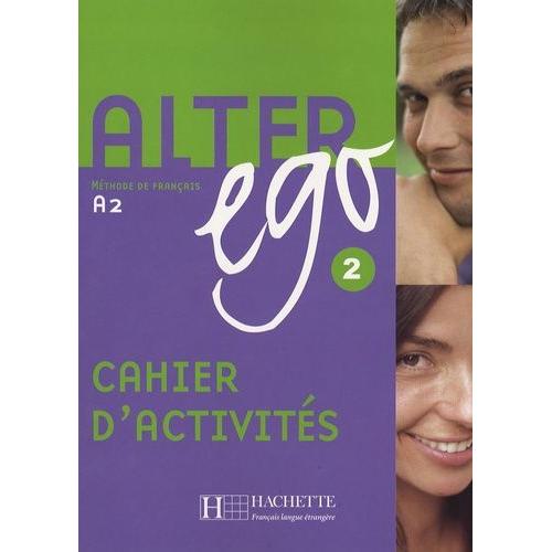 Alter Ego 2 Méthode De Français - Cahier D'exercices