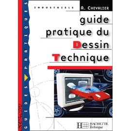 Guide Pratique Du Dessin Technique