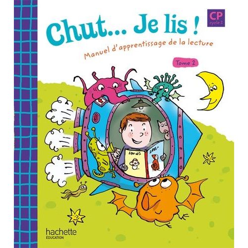 Chut - Je Lis ! Cp - Tome 2, Manuel D'apprentissage De La Lecture