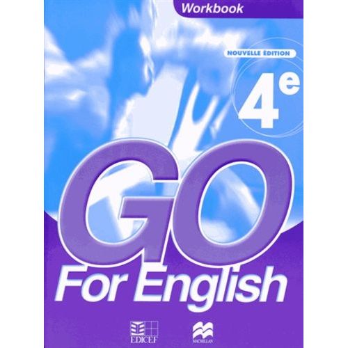 Go For English 4e - Workbook - Livret D'activités