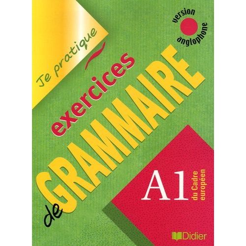 Exercices De Grammaire A1 - Version Anglophone