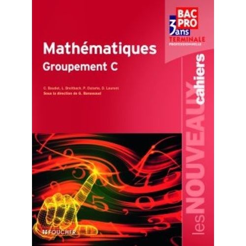Mathématiques, Terminale Professionelle, Groupement C