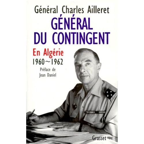 General Du Contingent - En Algérie, 1960-1962