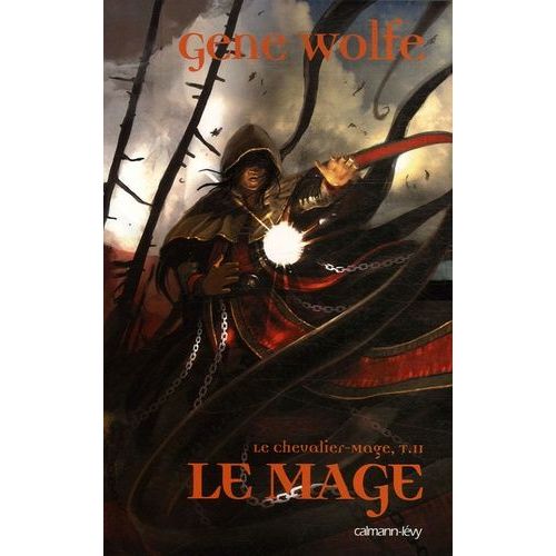 Le Chevalier-Mage Tome 2 - Le Mage