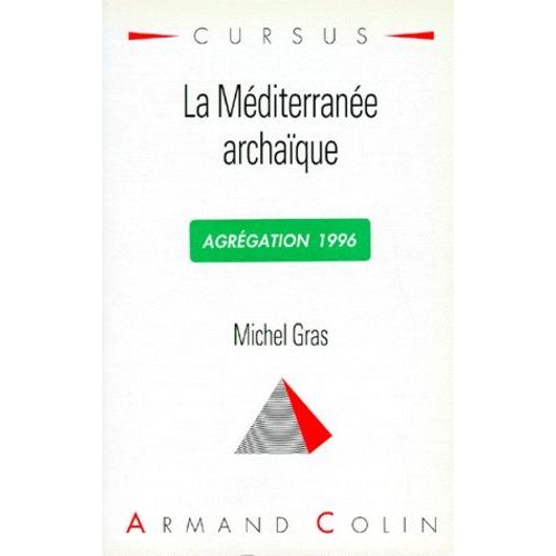 La Méditerranée Archaïque