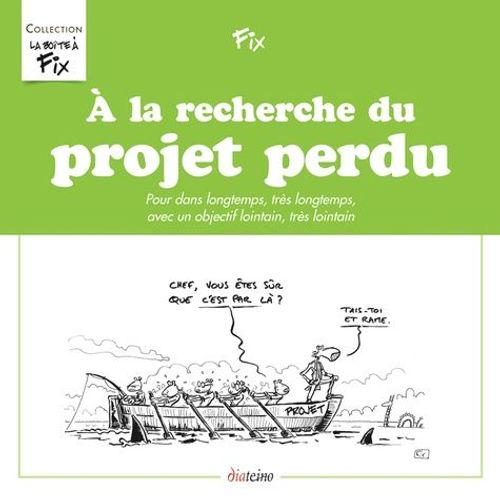 A La Recherche Du Projet Perdu - Pour Dans Longtemps, Très Longtemps, Avec Un Objectif Lointain, Très Lointain