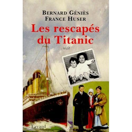 Les Rescapés Du "Titanic