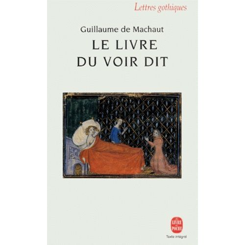 Le Livre Du Voir Dit - Le Dit Véridique
