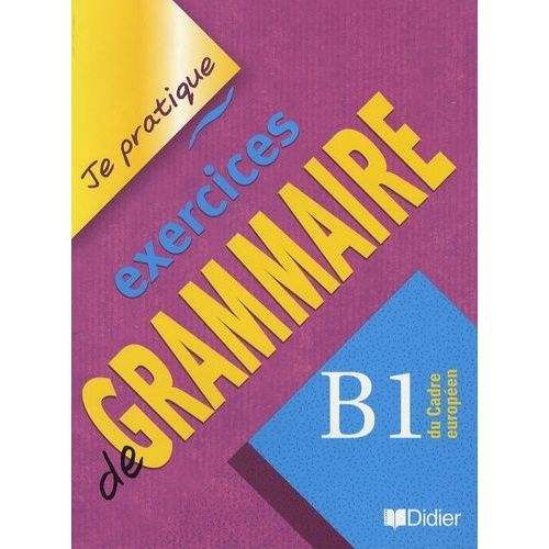 Exercices De Grammaire B1 Du Cadre Européen