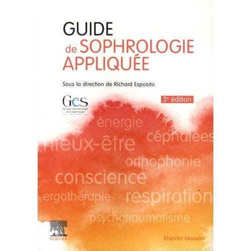 Guide De Sophrologie Appliquée