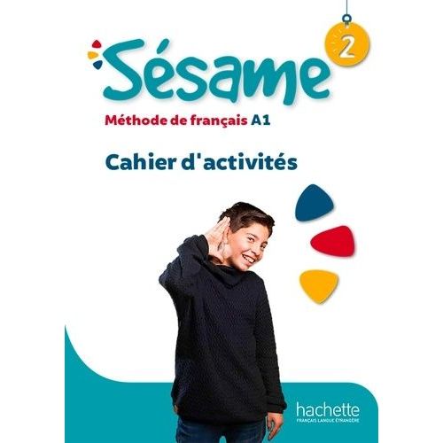Sésame 2 A1 - Cahier D'activités