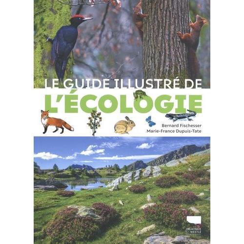 Le Guide Illustré De L'écologie