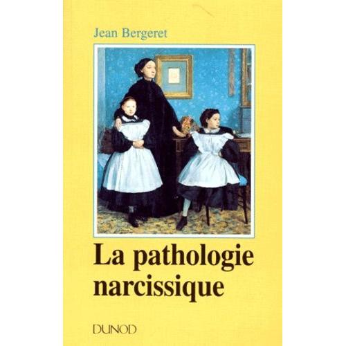 La Pathologie Narcissique - Transfert, Contre-Transfert, Technique De Cure