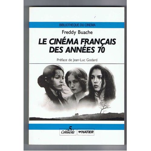 Le Cinema Francais Des Annees 70